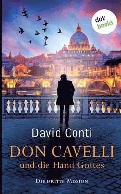 Don Cavelli und die Hand Gottes - Die dritte Mission 1