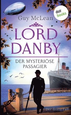 Lord Danby - Der mysterise Passagier 1