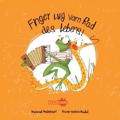 Masoud Malekyari - Finger Weg Vom Rad Des Lebens!, Häftad