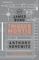 bokomslag James Bond: Trigger Mortis - Der Finger Gottes