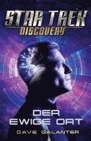 bokomslag Star Trek - Discovery: Der ewige Ort