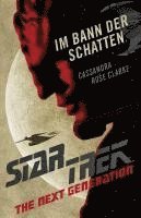 bokomslag Star Trek - The Next Generation: Im Bann der Schatten