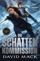 bokomslag Die Dunklen Künste: Die Schatten-Kommission