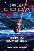bokomslag Star Trek - Coda: Zeit in Scherben