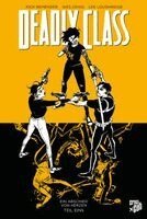 Rick Remender - Deadly Class 11: Ein Abschied von Herzen - Teil 1, Häftad