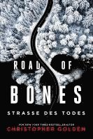 bokomslag Road of Bones - Straße des Todes