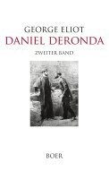 George Eliot, Adolf Strodtmann - Daniel Deronda Band 2, Inbunden
