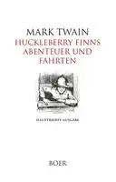 Mark Twain - Huckleberry Finns Abenteuer und Fahrten, Inbunden. Tillgänglighet: Lägg i varukorg