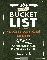 bokomslag Die echte Bucket List für ein nachhaltiges Leben