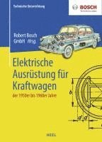 bokomslag Elektrische Ausrüstung für Kraftwagen der 1950er bis 1960er Jahre