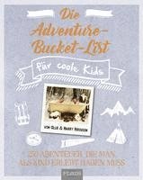 bokomslag Die Adventure-Bucket-List für coole Kids