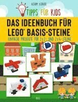 bokomslag Tipps für Kids: Das Ideenbuch für LEGO¿ Basis-Steine