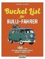 bokomslag Die Bucket-List für Bulli-Fahrer