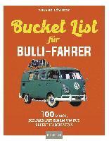 Roland Löwisch - Die Bucket-List für Bulli-Fahrer, Häftad