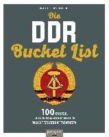 bokomslag Die DDR Bucket List