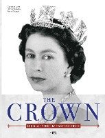 bokomslag The Crown - Queen Elisabeth II. - Ihr Leben für die Krone