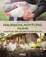 Adam Danforth - Hausschlachtung Huhn - Nachhaltige Selbstversorgung, Häftad