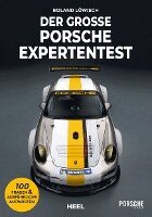 Roland Löwisch - Der große Porsche Expertentest, Häftad