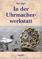 bokomslag In der Uhrmacherwerkstatt