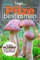 bokomslag Pilze bestimmen - Der kleine Pilzführer für Einsteiger und Fortgeschrittene