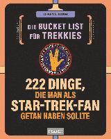 Die Bucket List für Trekkies. 222 Dinge, die man als Star-Trek-Fan getan haben sollte 1