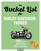 bokomslag Die Bucket List für Harley-Davidson-Fahrer