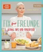 bokomslag Fix für Freunde von der SPIEGEL Bestseller-Autorin Sandra Franitza