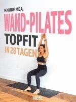 bokomslag Wand-Pilates - Topfit in 28 Tagen