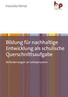 bokomslag Bildung für nachhaltige Entwicklung als schulische Querschnittsaufgabe