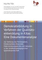 Demokratiebildung in Verfahren der Qualitätsentwicklung in Kitas: Eine Dokumentenanalyse 1