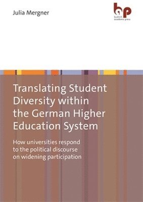 bokomslag Translating Student Diversity Within the German Higher Education System