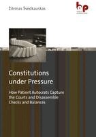 Žilvinas Švedkauskas - Constitutions under Pressure, Häftad