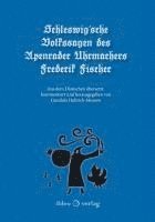 Frederik Fischer - Schleswig'sche Volkssagen des Apenrader Uhrmachers Frederik Fischer, Häftad