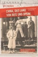 bokomslag China, das Land von Reis und Opium