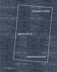 bokomslag Toshiko Mori Architect