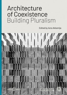 Architecture of Coexistence: Building Pluralism 1