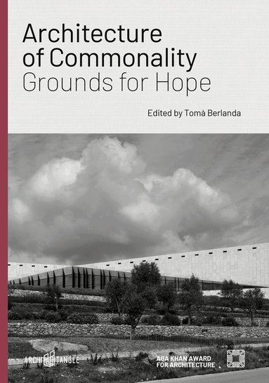 Tomà Berlanda - Architecture of Commonality, Inbunden