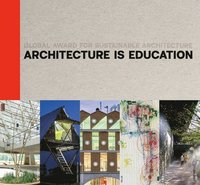 bokomslag Architecture Is Education