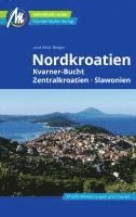 Lore Marr-Bieger - MICHAEL MÜLLER Reiseführer Nordkroatien, Häftad