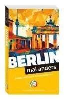 Michael Bussmann, Gabriele Tröger - MICHAEL MÜLLER Reiseführer Berlin - mal anders, Häftad