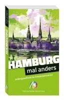 Matthias Kröner - Hamburg - mal anders. MICHAEL MÜLLER REISEFÜHRER, Häftad