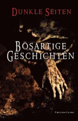 Bösartige Geschichten