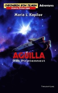bokomslag Aquilla - Das Piratennest