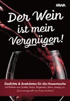 bokomslag Der Wein ist mein Vergnügen!