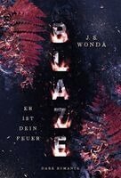 J. S. Wonda, WondaVersum - BLAZE, Inbunden