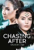 CHASING AFTER