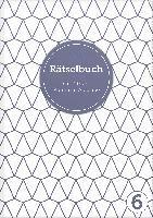 bokomslag Deluxe Rätselbuch Band 6. XL Rätselbuch in Premium Ausgabe für ältere Leute, Senioren, Erwachsene und Rentner im DIN A4-Format mit extra großer Schrift.