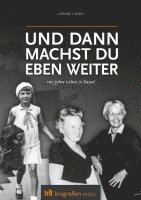 bokomslag Und dann machst du eben weiter