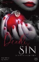 The Deadly Sin - Du wirst mich zerstören (Bad Hero Romance) 1