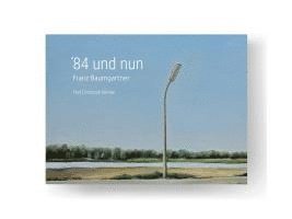 bokomslag '84 und nun